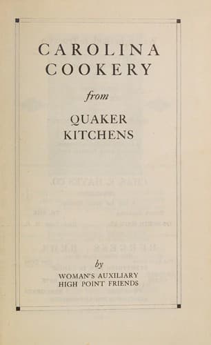 Cover of Carolina cookery from Quaker kitchens