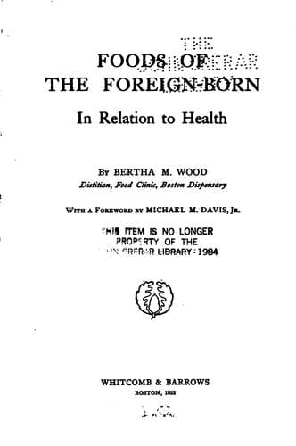 Cover of Foods of the foreign-born in relation to health