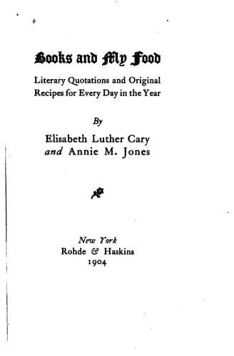 Cover of Books and My Food: With Literary Quotations and Original Recipes for Every ..