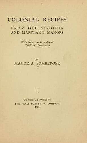 Cover of Colonial recipes, from old Virginia and Maryland manors
