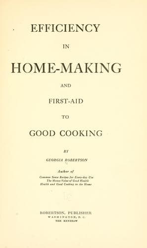 Cover of Efficiency in home-making and first-aid to good cooking
