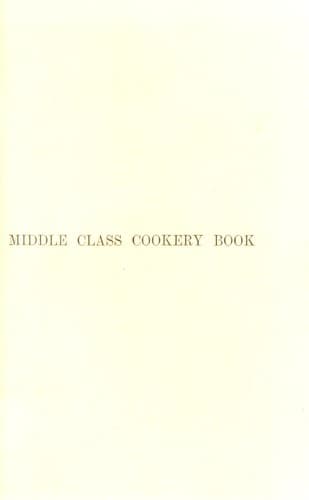 Cover of Middle class cookery book