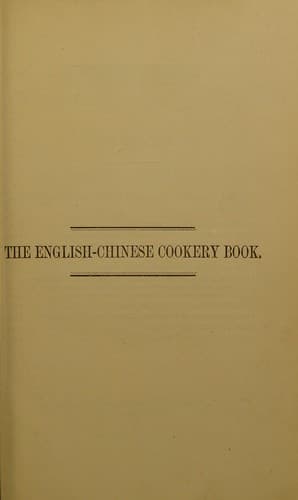 Cover of The English-Chinese cookery book