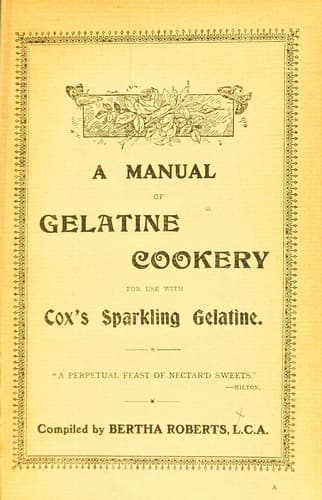 Cover of A manual of gelatine cookery