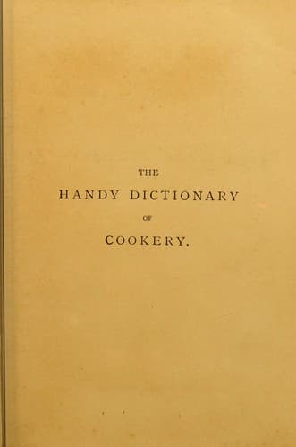 Cover of The handy dictionary of cookery