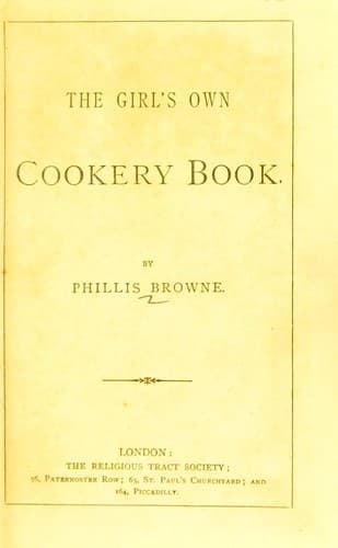 Cover of The girl's own cookery book