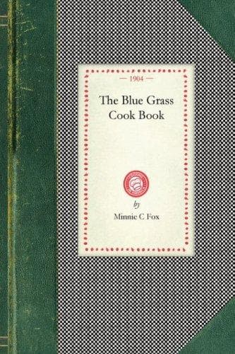 Cover of The Blue grass cook book